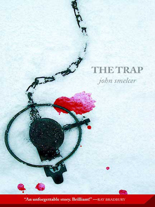 Title details for The Trap by John Smelcer - Wait list